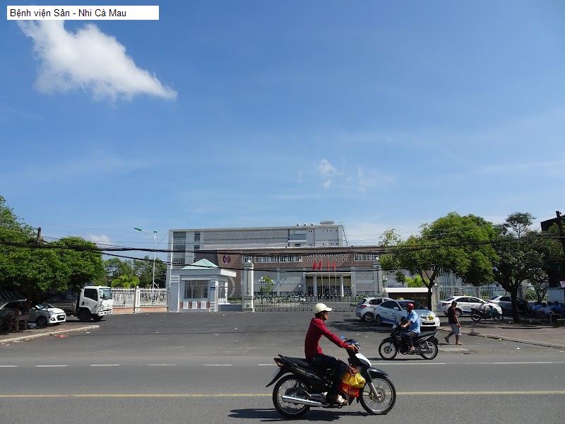 Bệnh viện Sản - Nhi Cà Mau
