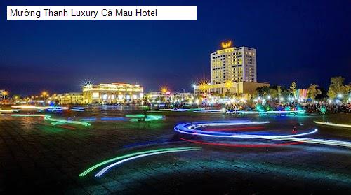 Mường Thanh Luxury Cà Mau Hotel