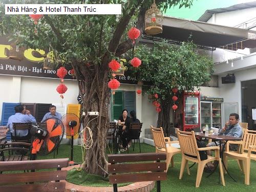 Cảnh quan Nhà Hàng & Hotel Thanh Trúc
